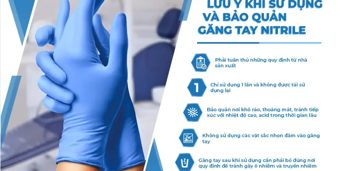 NHỮNG LƯU Ý QUAN TRỌNG KHI SỬ DỤNG VÀ BẢO QUẢN GĂNG TAY NITRIILE